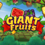 Giant Fruits